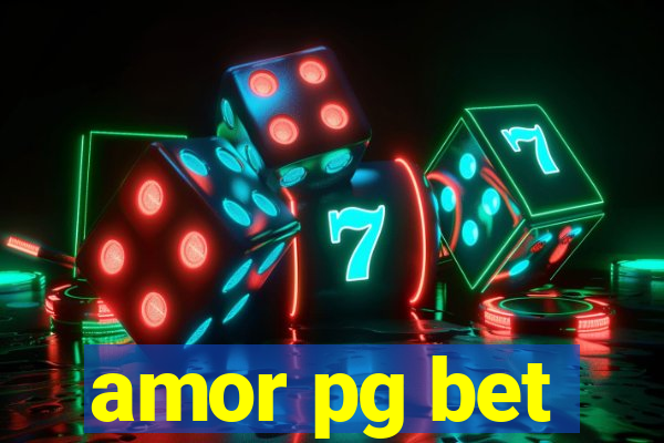 amor pg bet